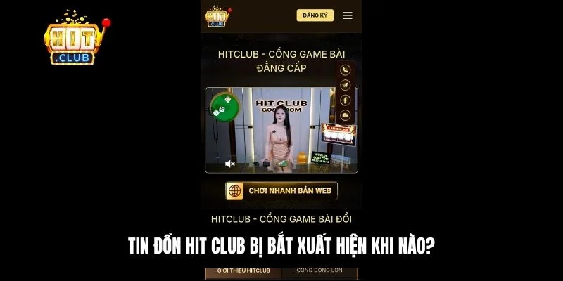 Hit Club bị bắt